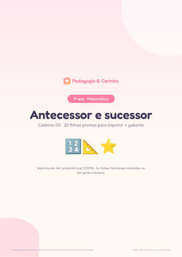 Caderno Antecessor e sucessor – Matemática 1º ano